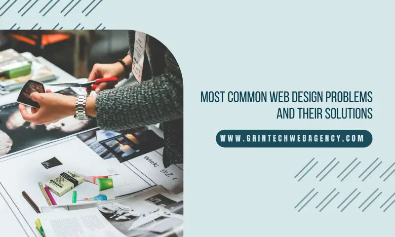 Top 3 Most Common Web Design Problems and Their Solutions.